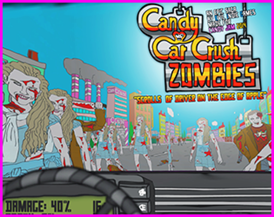 Candy Car Crush 3D : Zombies Image