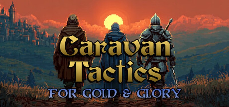 Caravan Tactics: For Gold & Glory Image
