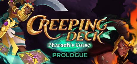 Games like Creeping Deck: Pharaoh's Curse Prologue