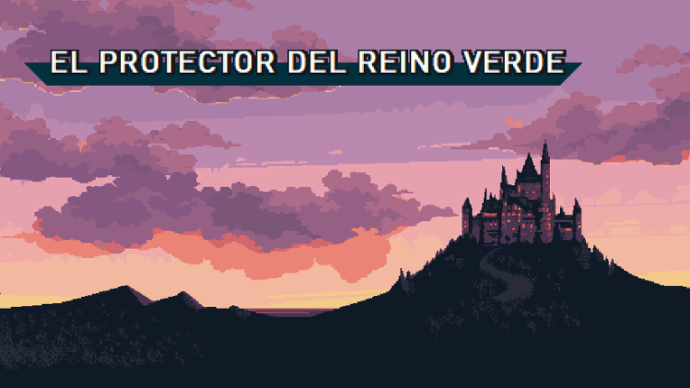 EL PROTECTOR DEL REINO VERDE Image