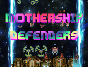 Mothership Defenders Image