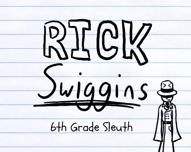 Games like Rick Swiggins: 6th Grade Sleuth
