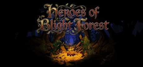 Games like Heroes Of Blight Forest