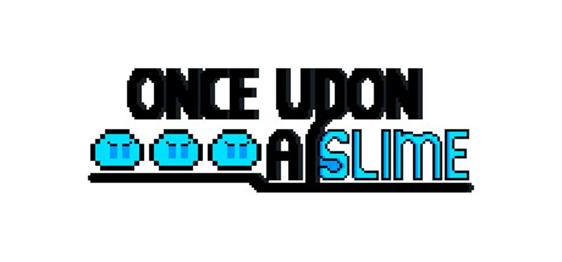 Once Upon a Slime Image