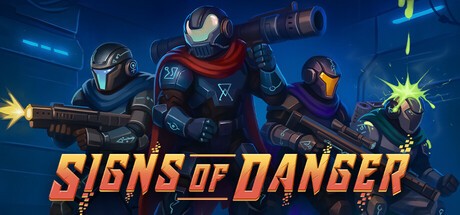 Games like Signs of Danger