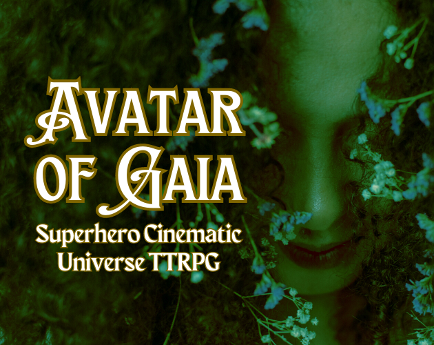 Games like Avatar of Gaia - Superhero Cinematic Universe TTRPG