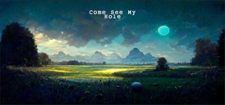 Games like Come See My Hole