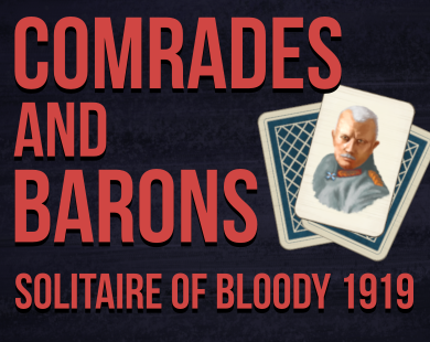 Games like Comrades and Barons: Solitaire of Bloody 1919
