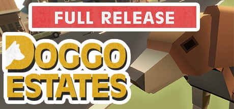 Games like Doggo Estates