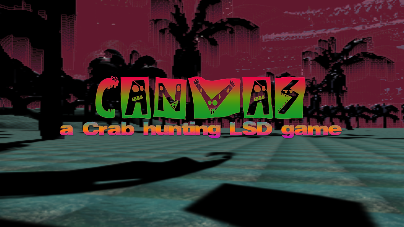 Games like Canvas: a Crab hunting LSD game