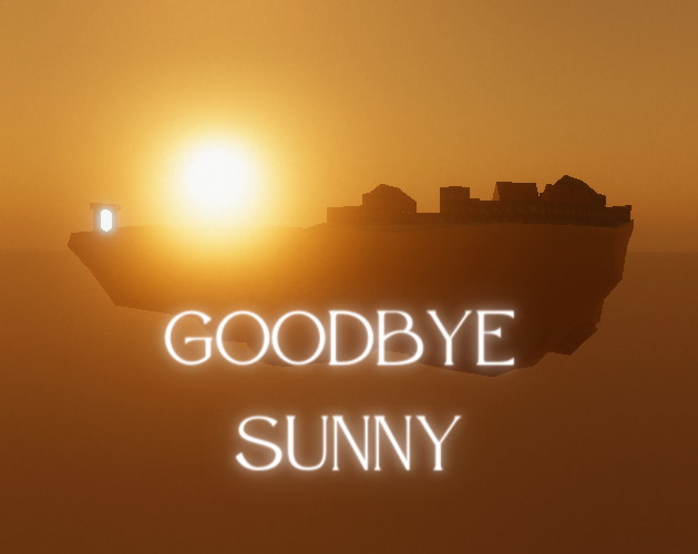 Games like Goodbye Sunny