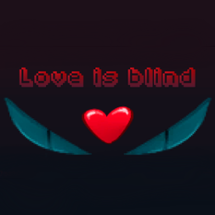 Love is Blind Image