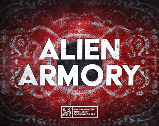 Mothership - Alien Armory Game Cover