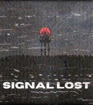 Signal Lost Image