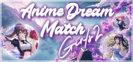 Games like Anime Dream Match: Girls 2