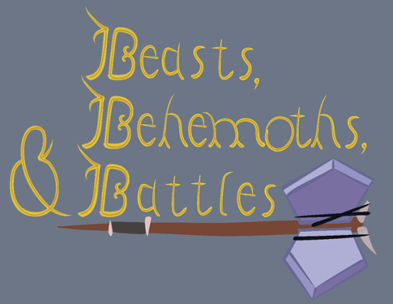 Beasts, Behemoths, and Battles Image