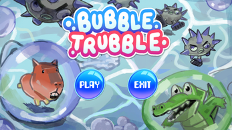 Bubble Trubble Image