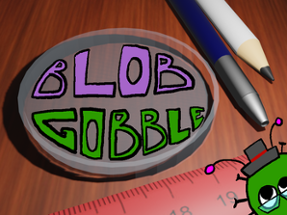 Blob Gobble Image