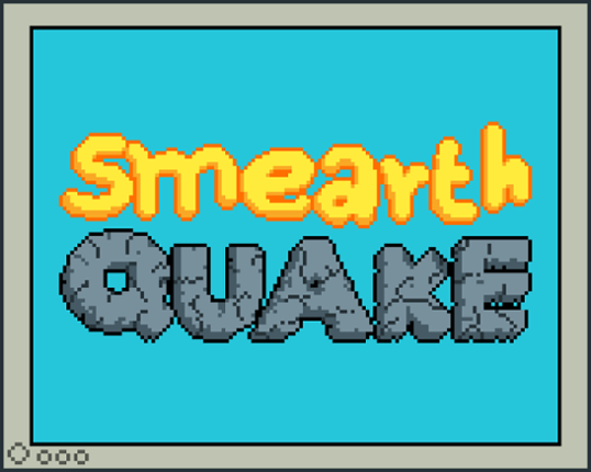 Smearthquake Image