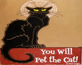 You Will Pet the Cat! Image