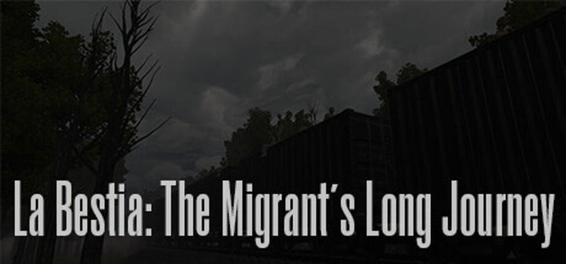 La Bestia: The Migrant's Long Journey Image