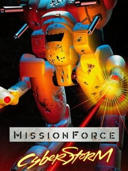 Games like MissionForce: CyberStorm