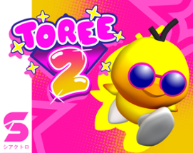 Toree 2 Image