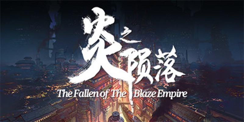 The Fallen of the Blaze Empire Image