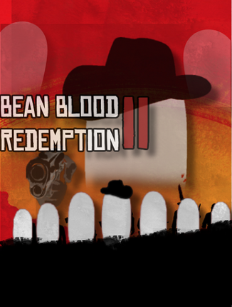 Bean Blood Redemption 2 Image