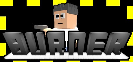 Games like BURNER