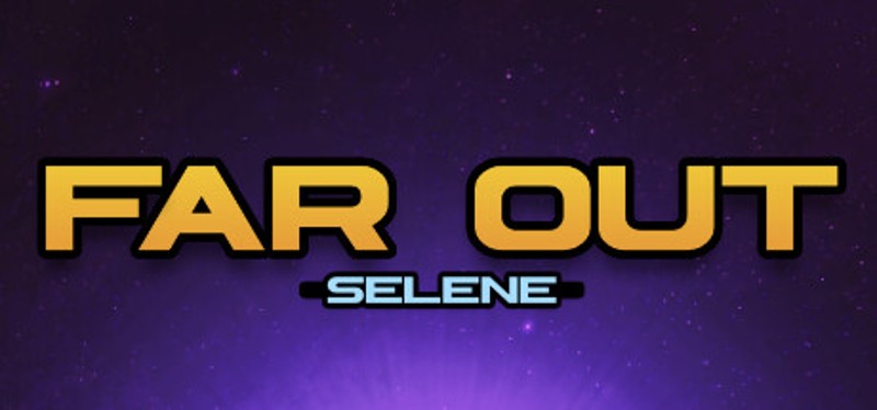 Far Out: Selene Image