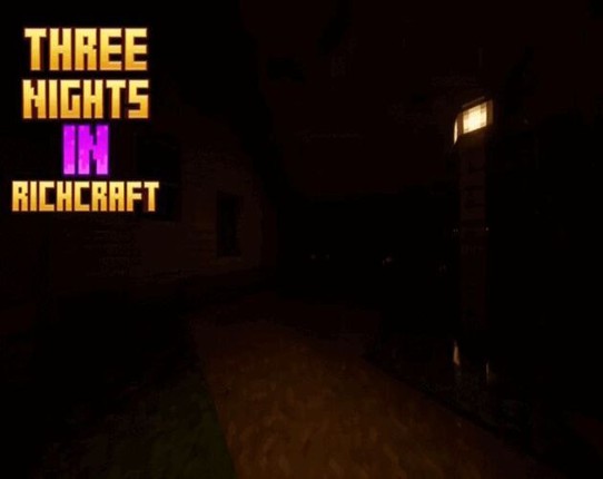 Four Nights In RichCraft Image