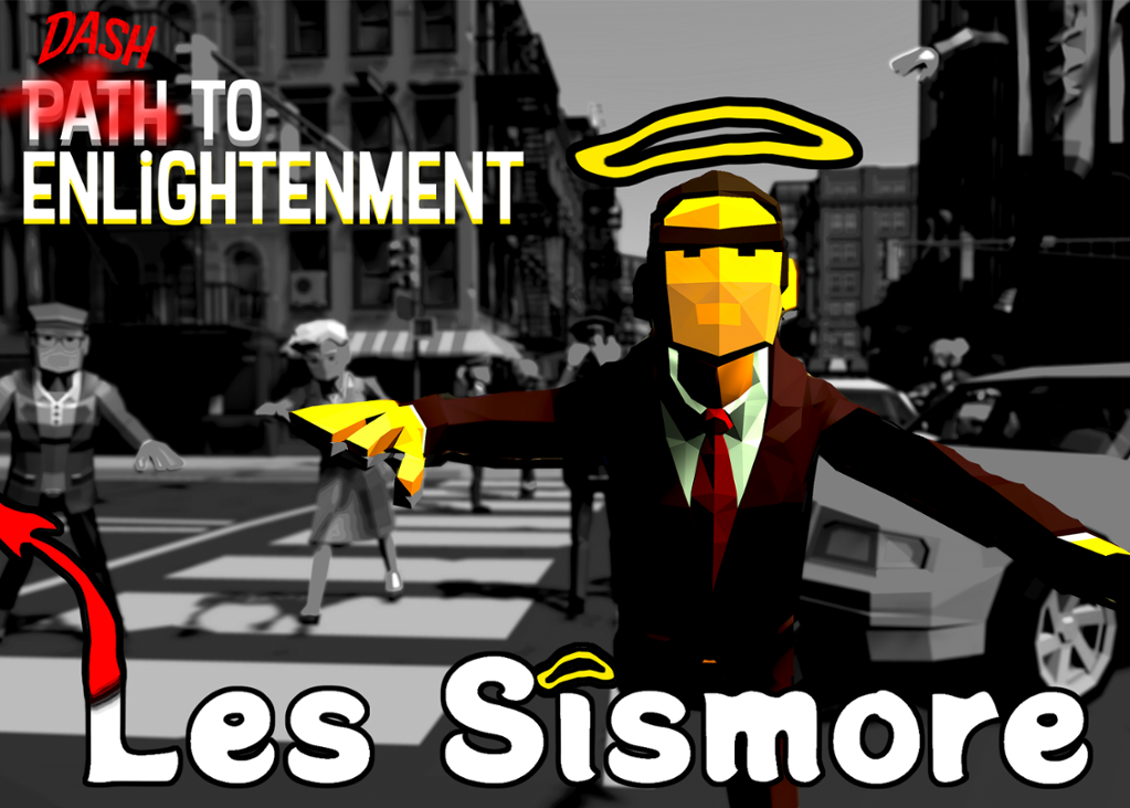 Games like Les Sismore - Dash to Enlightenment