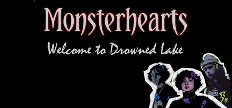 Games like Monsterhearts: Welcome to Drowned Lake