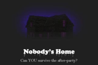 Nobody's Home Image