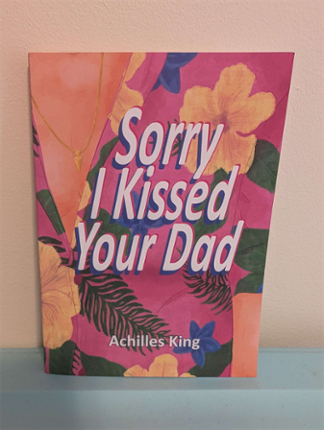 Sorry I Kissed Your Dad (Physical, Signed) Image
