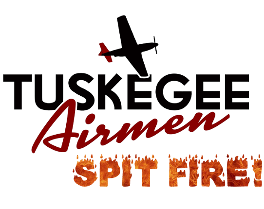 Tuskegee Airmen Spit Fire Image