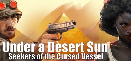 Games like Under a Desert Sun: Seekers of the Cursed Vessel