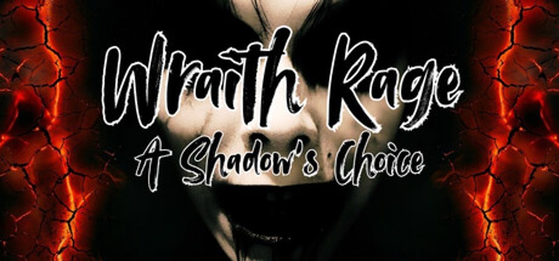 Wraith Rage: A Shadow's Choice Image