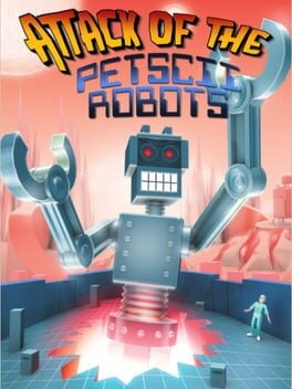Games like Attack of the Petscii Robots