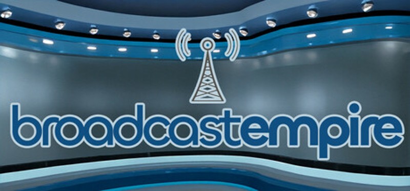Broadcast Empire Image