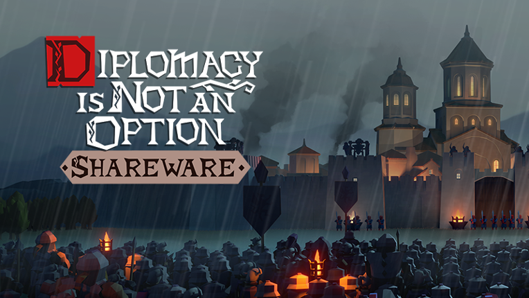Diplomacy is Not an Option: Shareware Image
