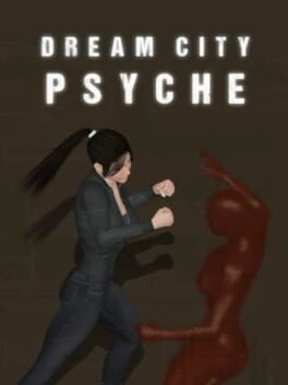 Games like Dream City Psyche