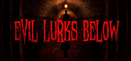 Games like Evil Lurks Below