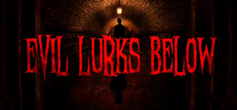 Evil Lurks Below Image