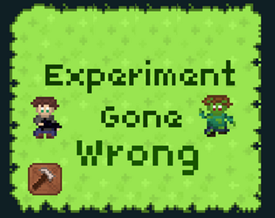 Experiment Gone Wrong Image