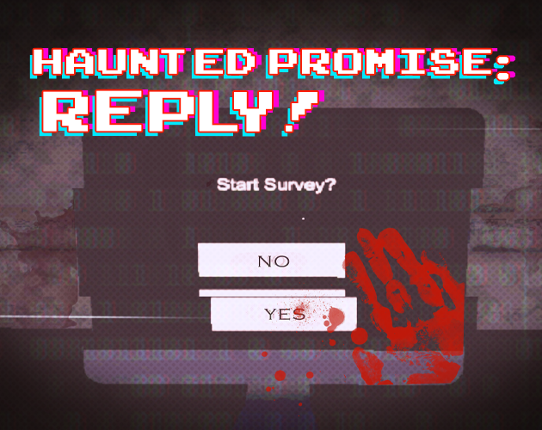 Haunted Promise: Reply! Image