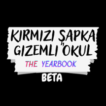 Kırmızı Şapka Gizemli Okul The Yearbook BETA Image