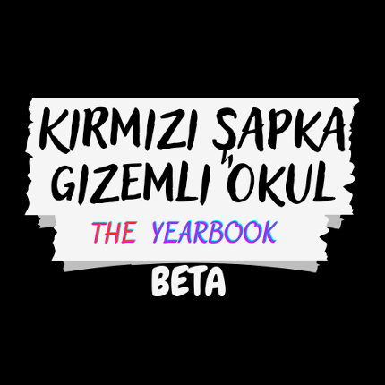 Kırmızı Şapka Gizemli Okul The Yearbook BETA Image