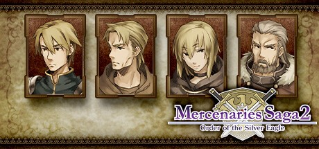 Games like Mercenaries Saga 2 -Order of the Silver Eagle-